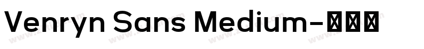 Venryn Sans Medium字体转换